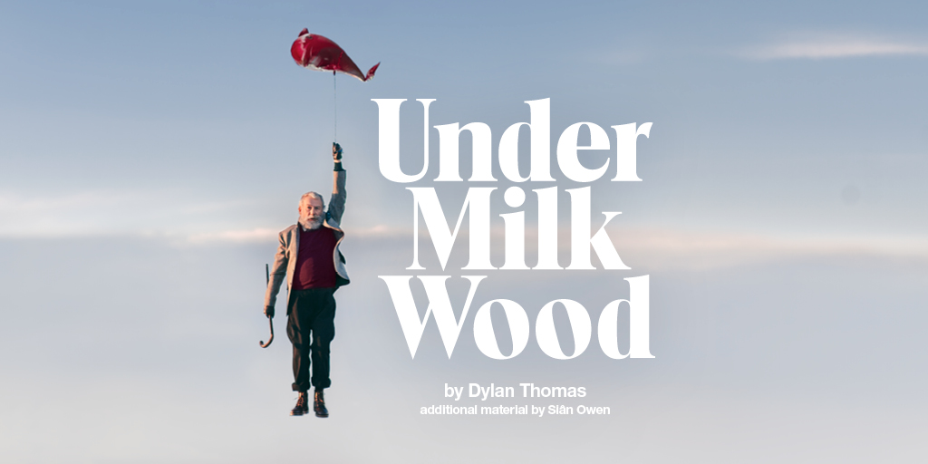 Under Milk Wood at the Olivier Theatre National Theatre